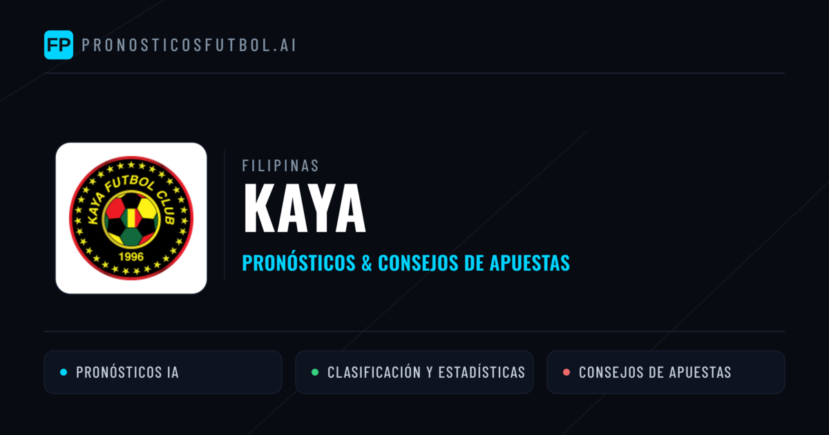 Kaya Pronósticos y estadísticas