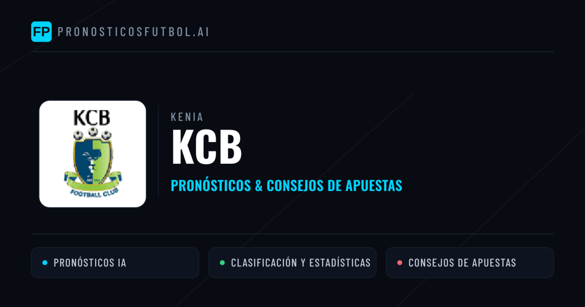 KCB Pronósticos y estadísticas