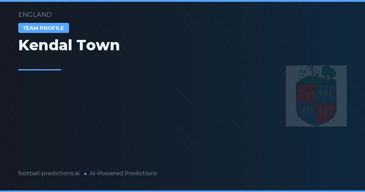 Kendal Town Pronósticos y estadísticas