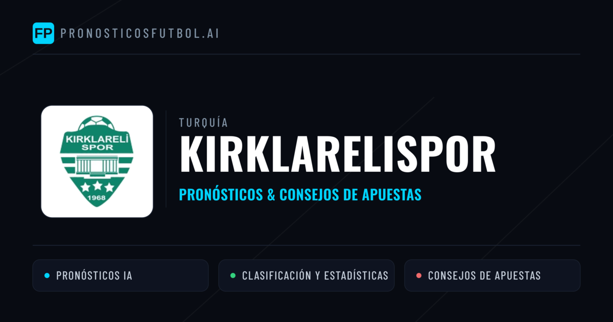 Kırklarelispor Pronósticos y estadísticas