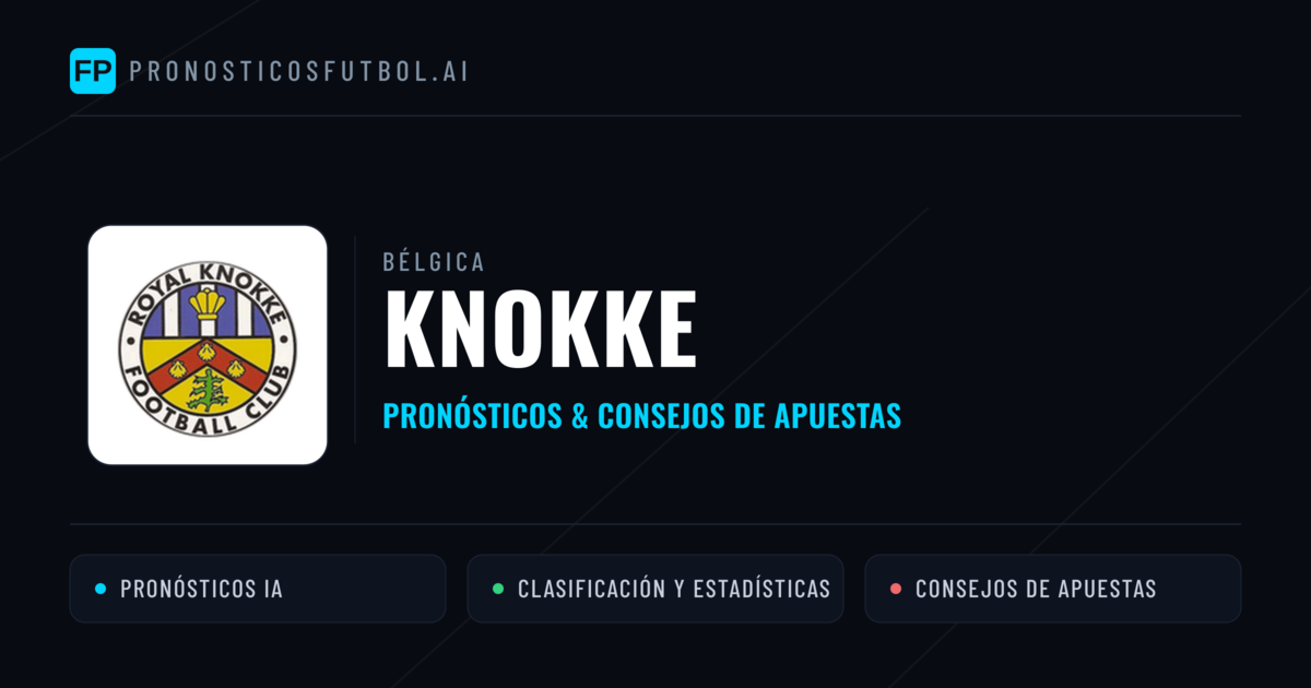Knokke Pronósticos y estadísticas