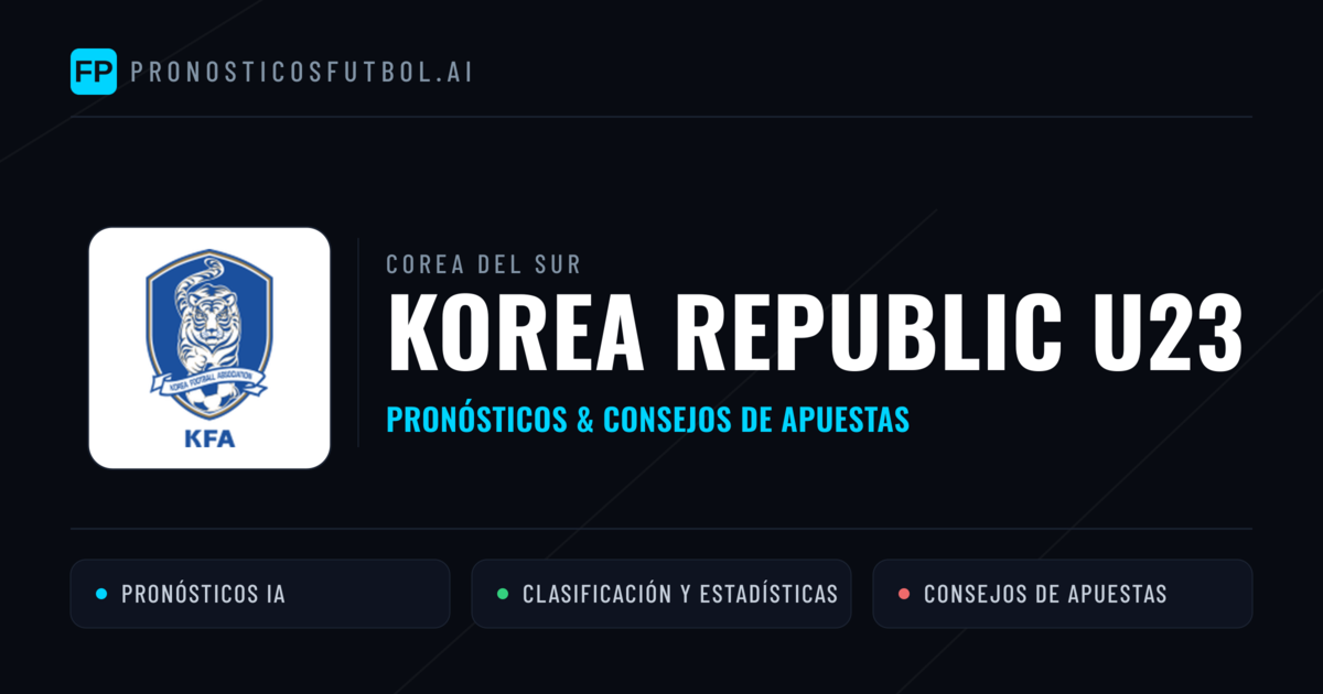 Korea Republic U23 Pronósticos y estadísticas
