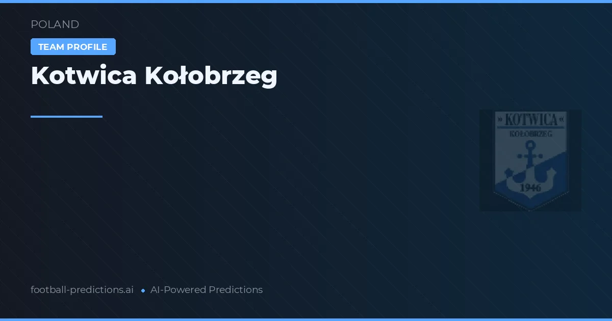 Kotwica Kołobrzeg Pronósticos y estadísticas