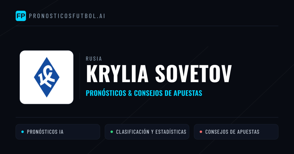 Krylia Sovetov Pronósticos y estadísticas
