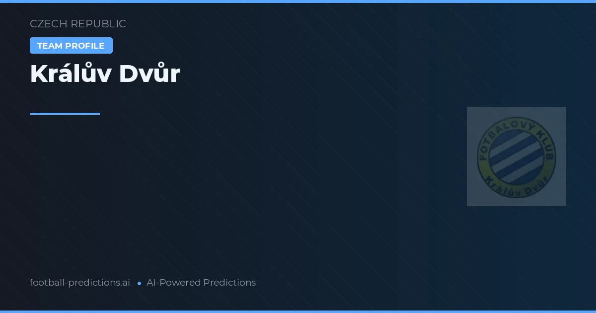Králův Dvůr Pronósticos y estadísticas