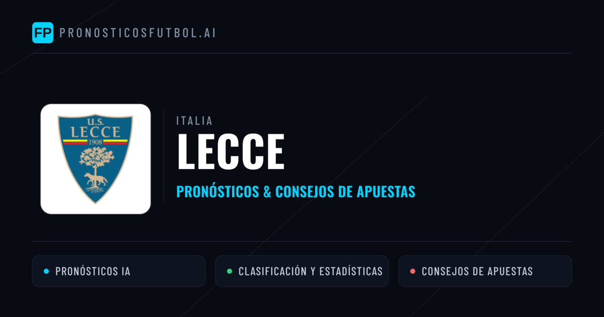 Lecce Pronósticos y estadísticas