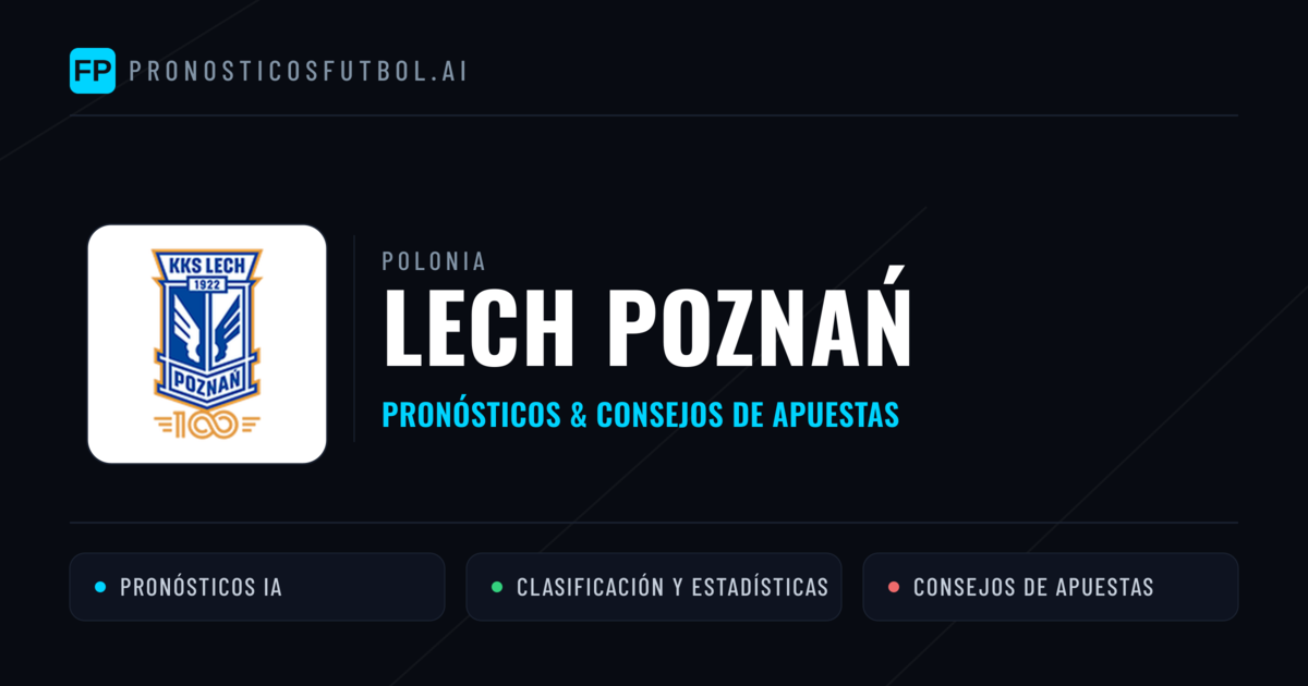 Lech Poznań Pronósticos y estadísticas