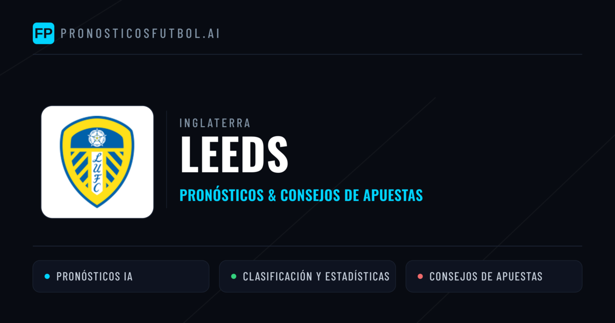 Leeds Pronósticos y estadísticas
