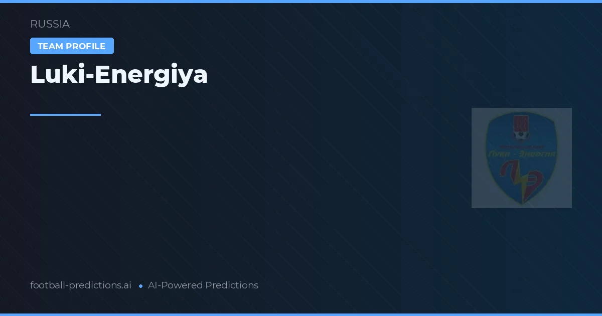 Luki-Energiya Pronósticos y estadísticas