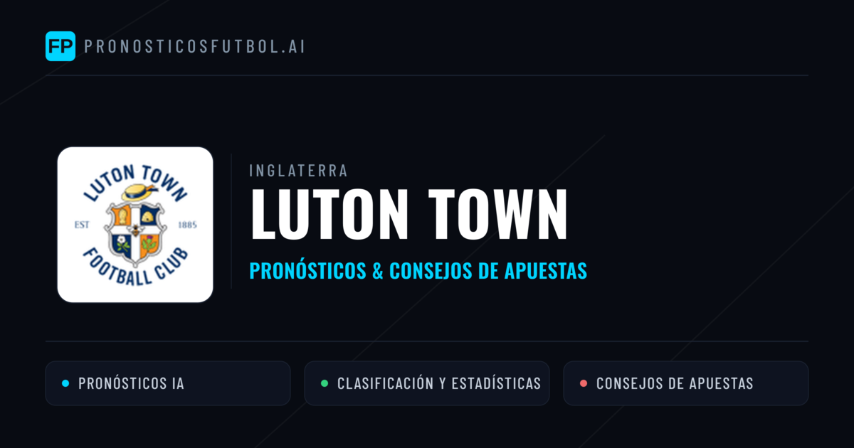 Luton Town Pronósticos y estadísticas