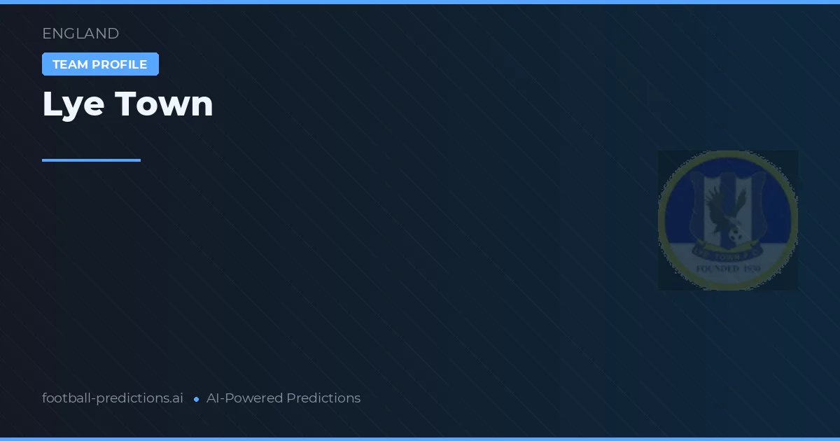 Lye Town Pronósticos y estadísticas