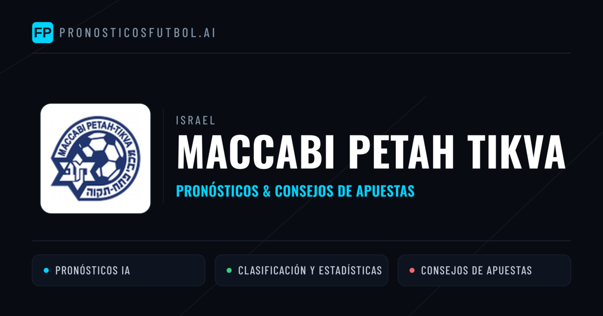 Maccabi Petah Tikva Pronósticos y estadísticas