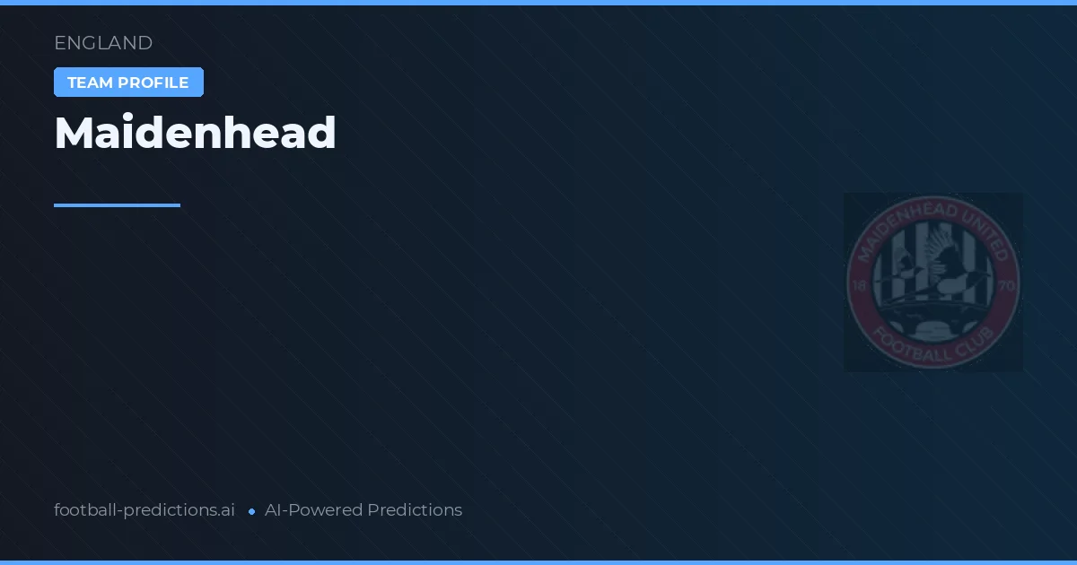 Maidenhead Pronósticos y estadísticas