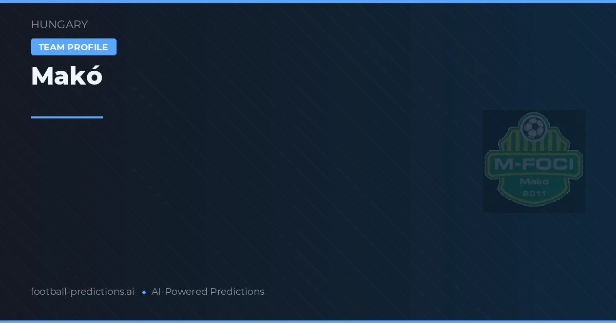 Makó Pronósticos y estadísticas
