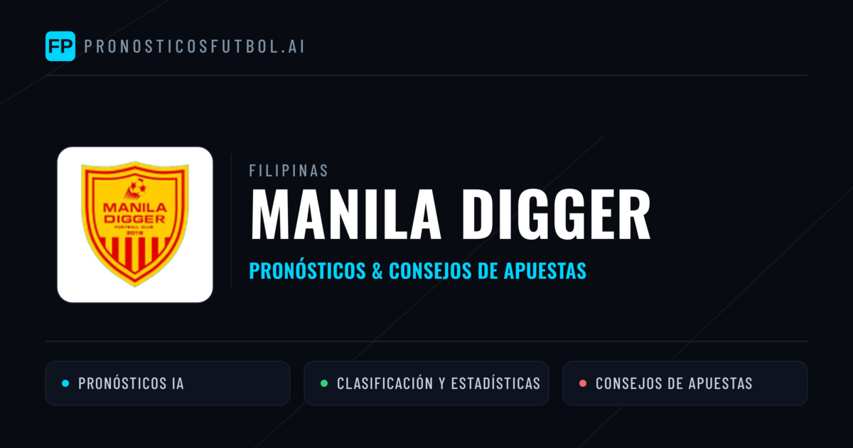 Manila Digger Pronósticos y estadísticas