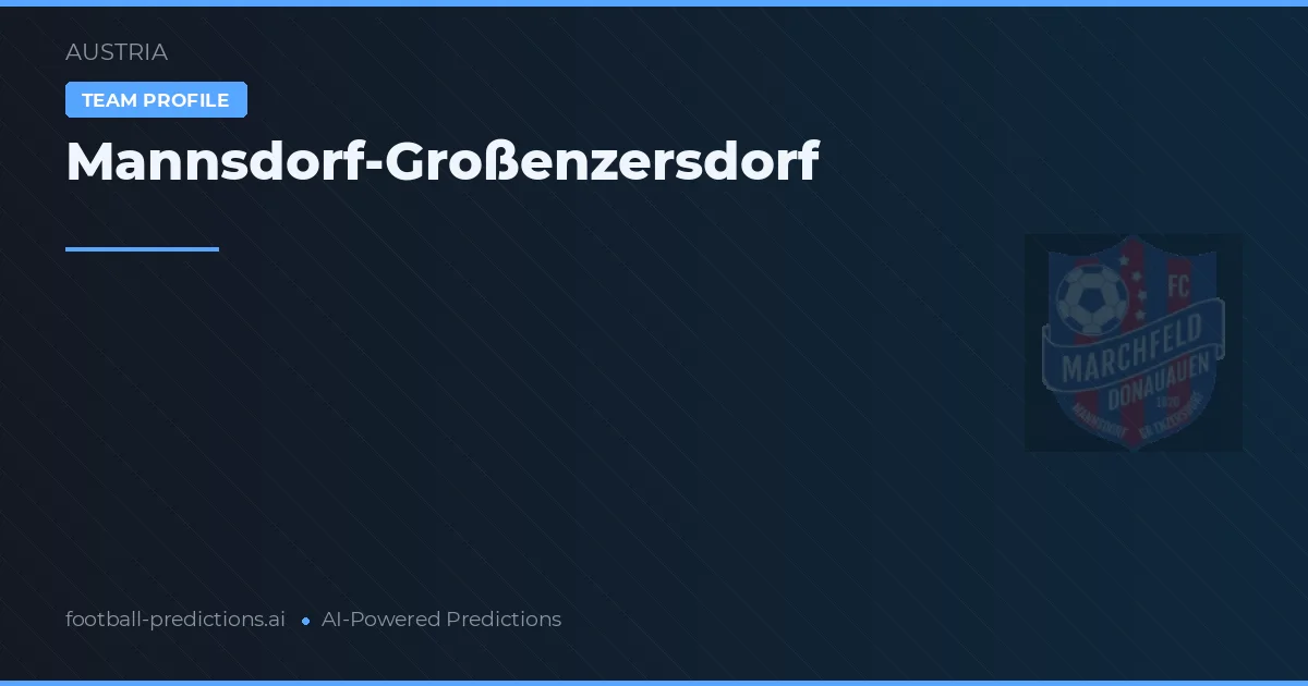 Mannsdorf-Großenzersdorf Pronósticos y estadísticas