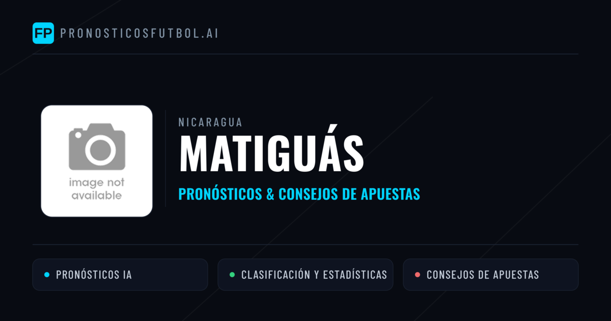 Matiguás Pronósticos y estadísticas