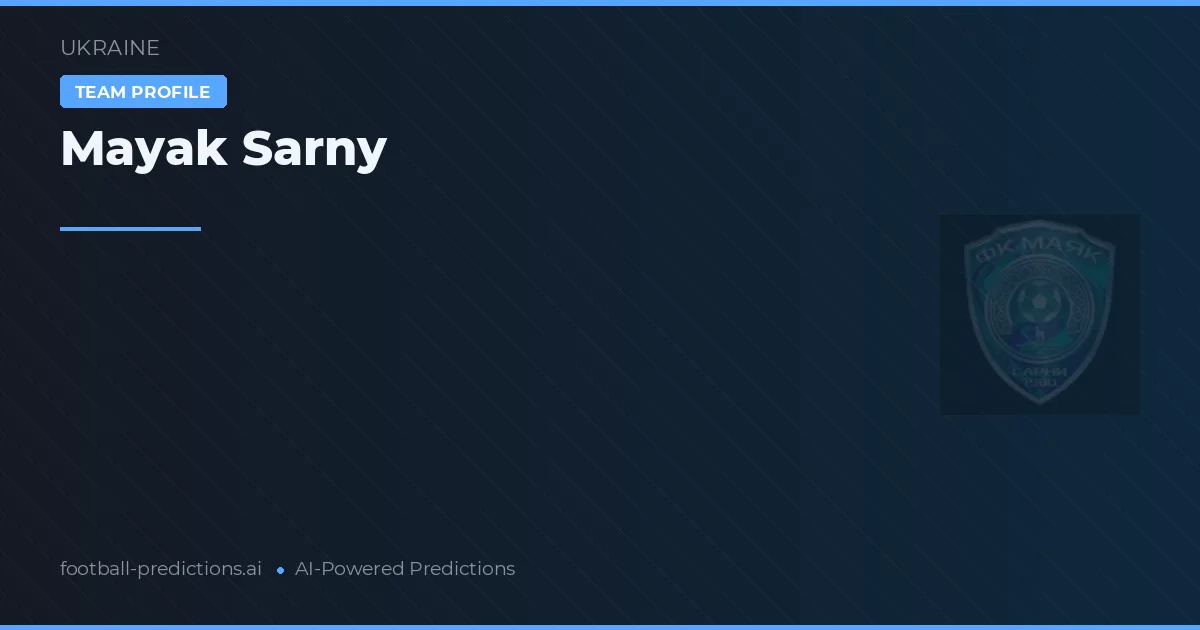 Mayak Sarny Pronósticos y estadísticas