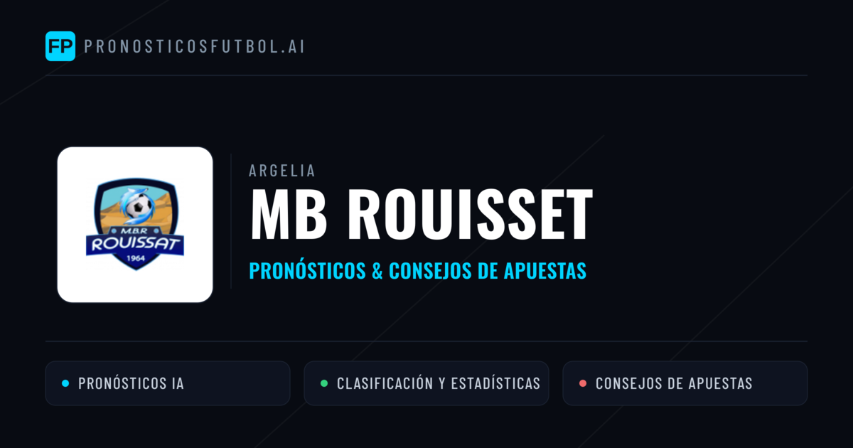 MB Rouisset Pronósticos y estadísticas