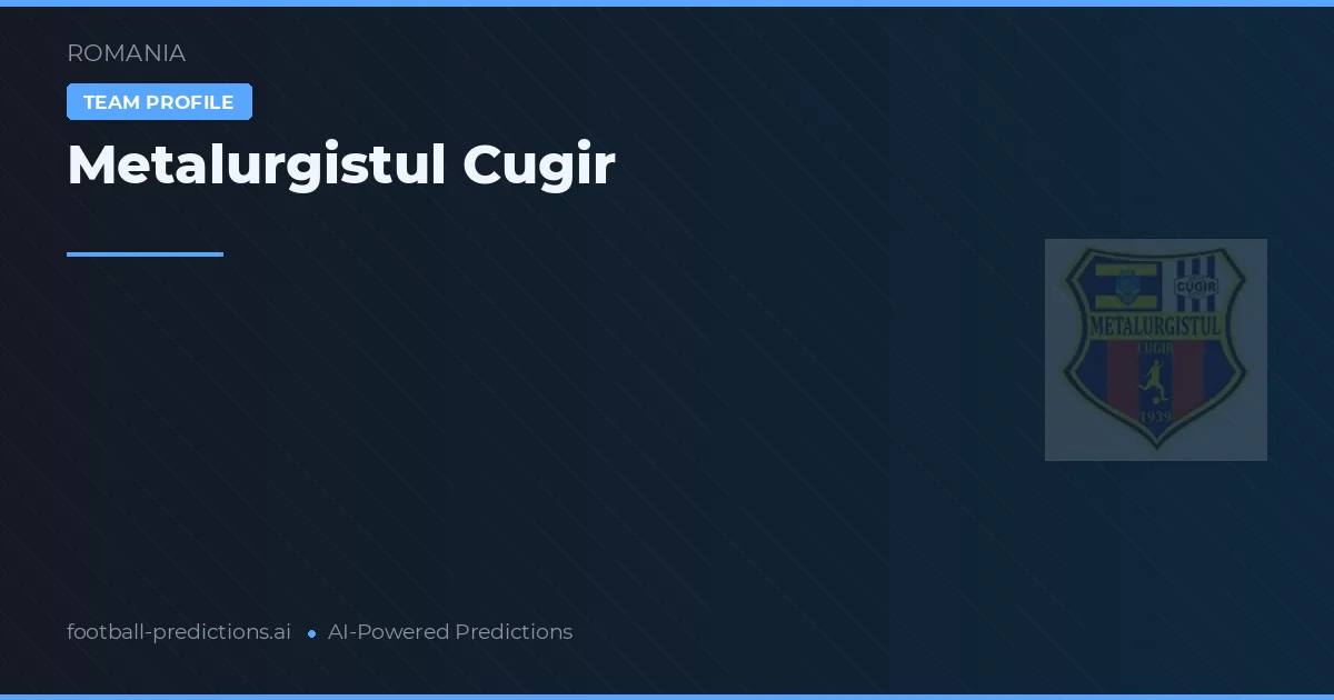 Metalurgistul Cugir Pronósticos y estadísticas