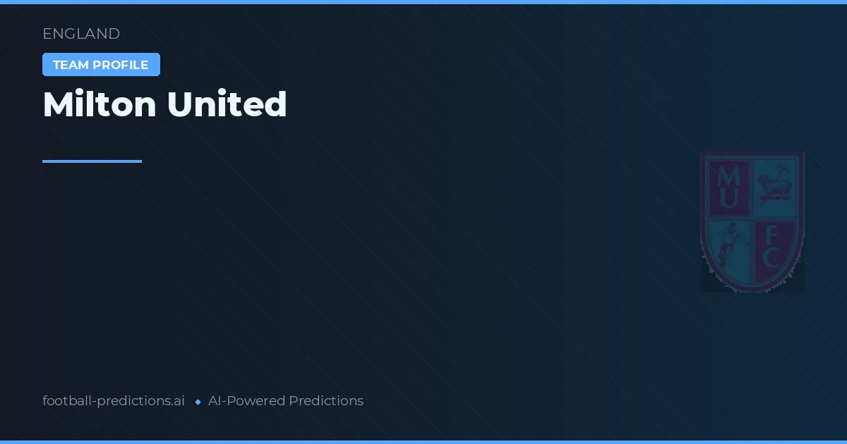 Milton United Pronósticos y estadísticas
