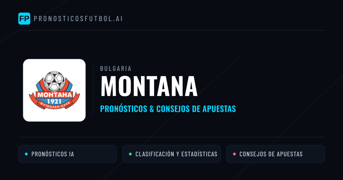 Montana Pronósticos y estadísticas