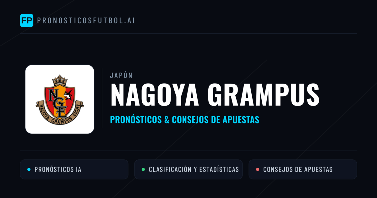 Nagoya Grampus Pronósticos y estadísticas