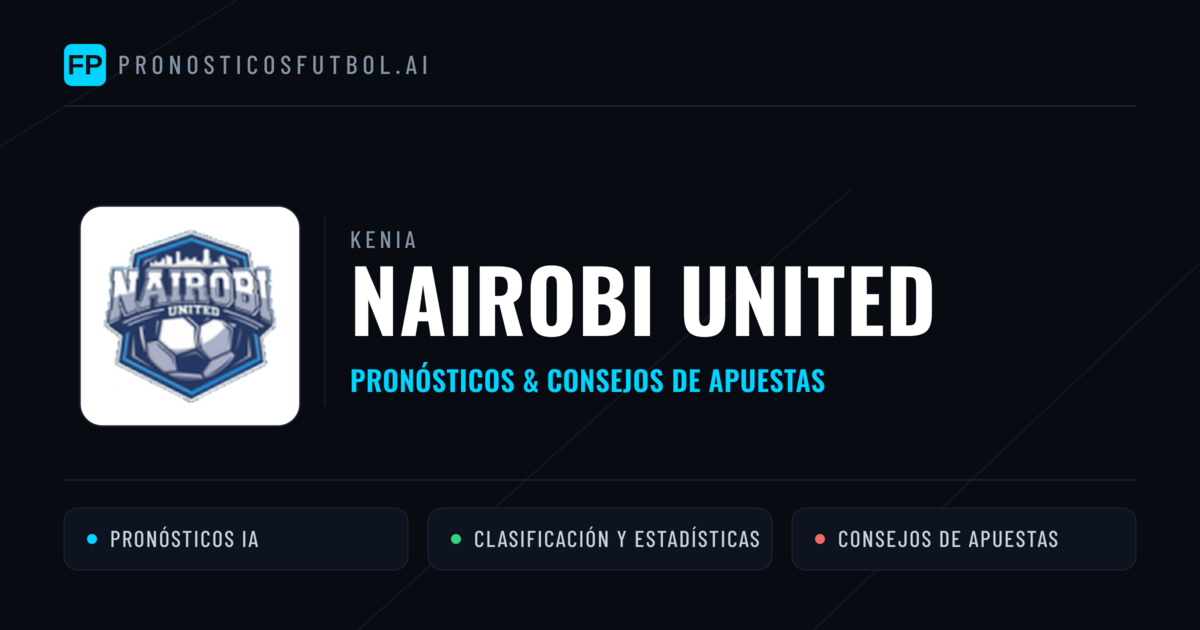 Nairobi United Pronósticos y estadísticas