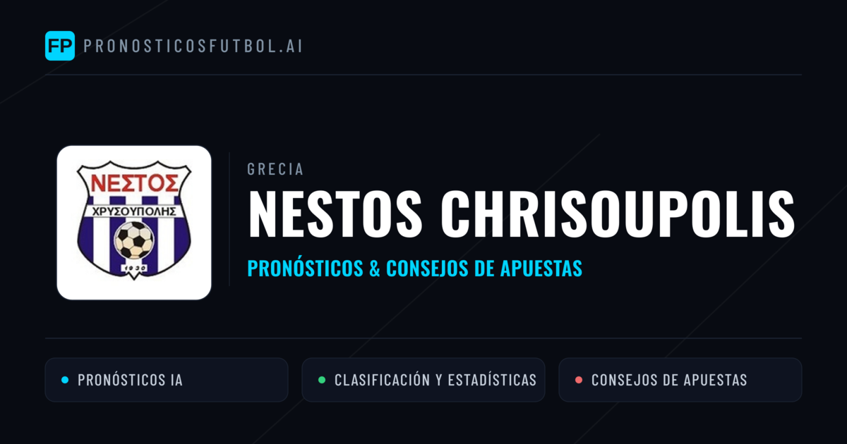 Nestos Chrisoupolis Pronósticos y estadísticas