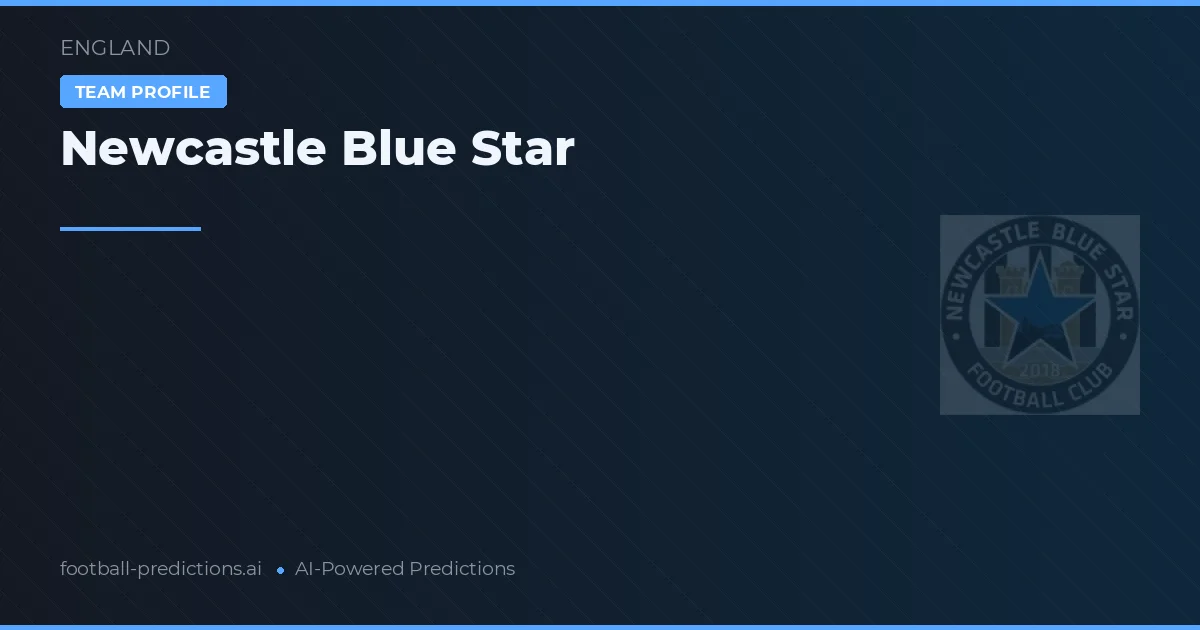 Newcastle Blue Star Pronósticos y estadísticas