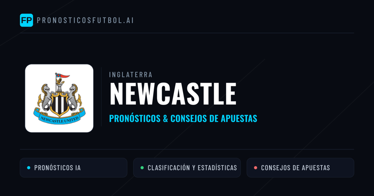 Newcastle Pronósticos y estadísticas