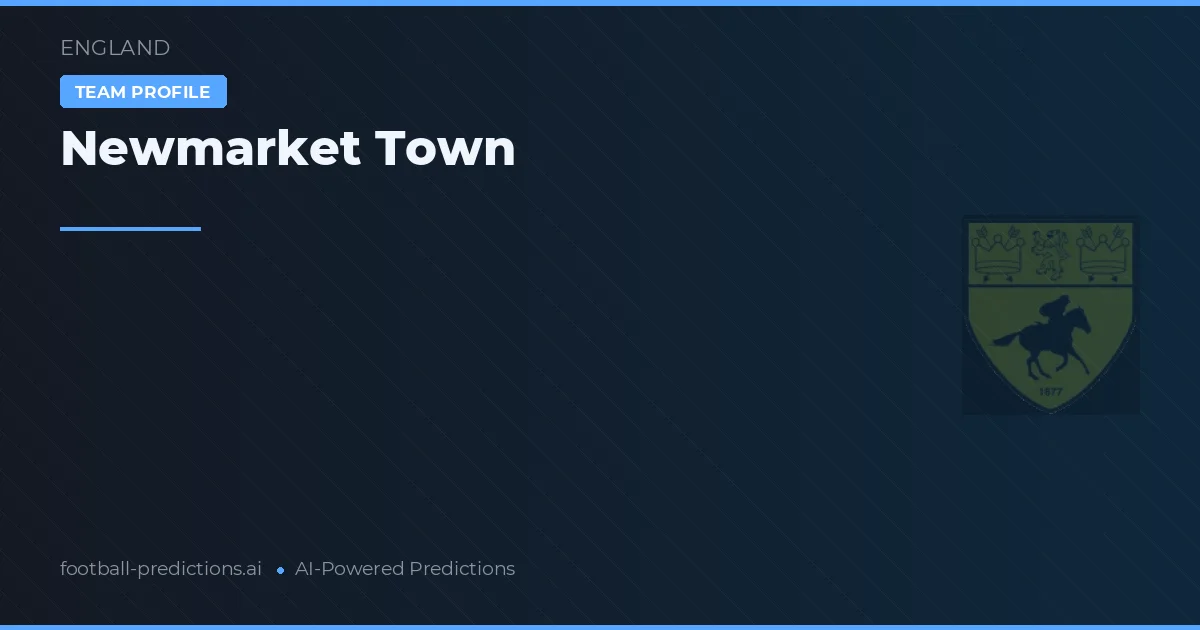 Newmarket Town Pronósticos y estadísticas