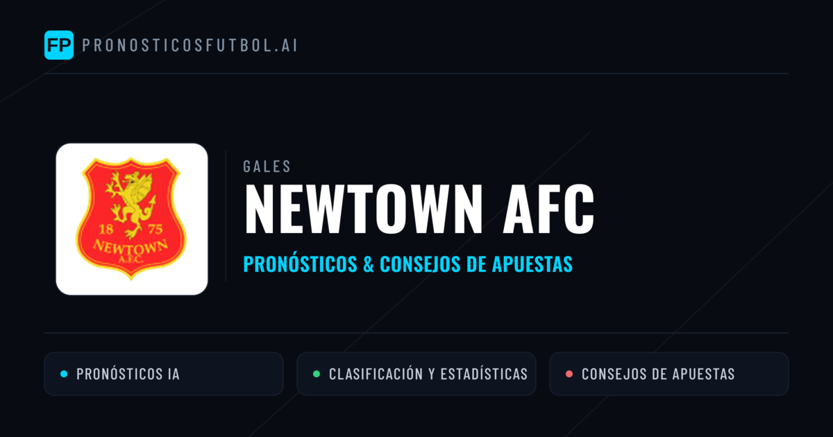 Newtown AFC Pronósticos y estadísticas