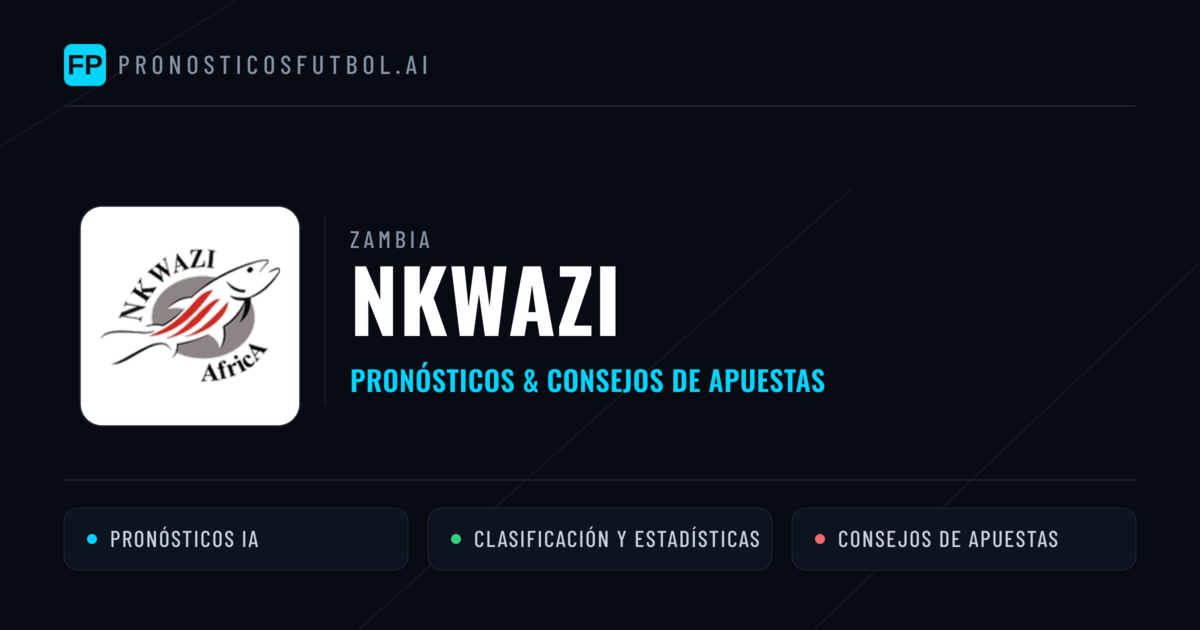 Nkwazi Pronósticos y estadísticas