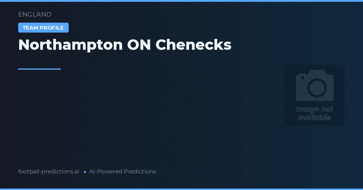 Northampton ON Chenecks Pronósticos y estadísticas