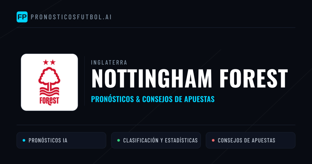 Nottingham Forest Pronósticos y estadísticas