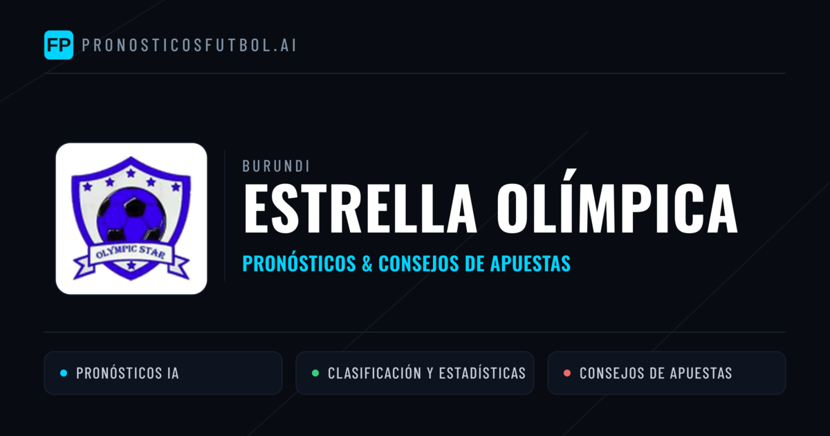 Estrella Olímpica Pronósticos y estadísticas