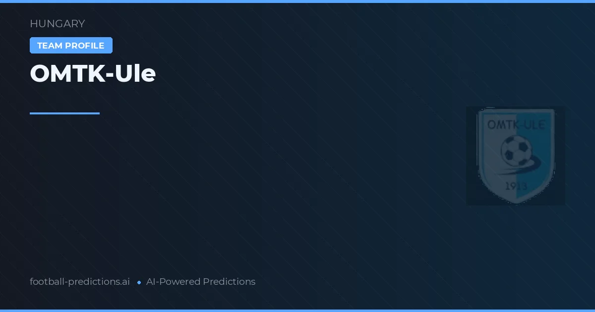 OMTK-Ule Pronósticos y estadísticas