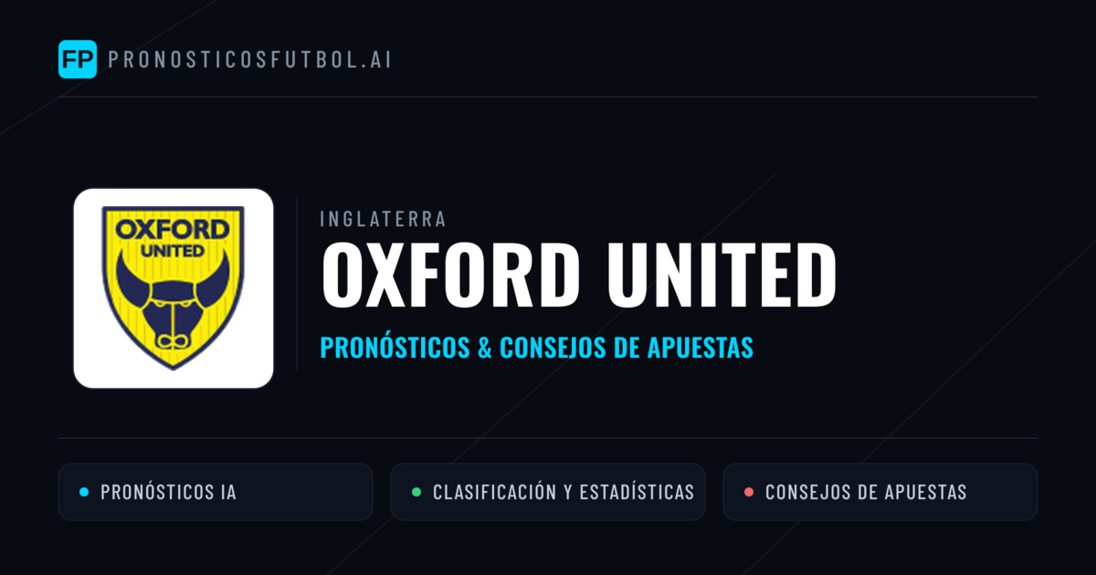 Oxford United Pronósticos y estadísticas