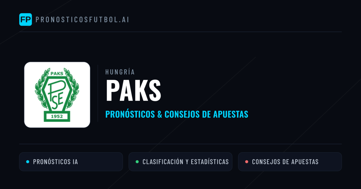 Paks Pronósticos y estadísticas
