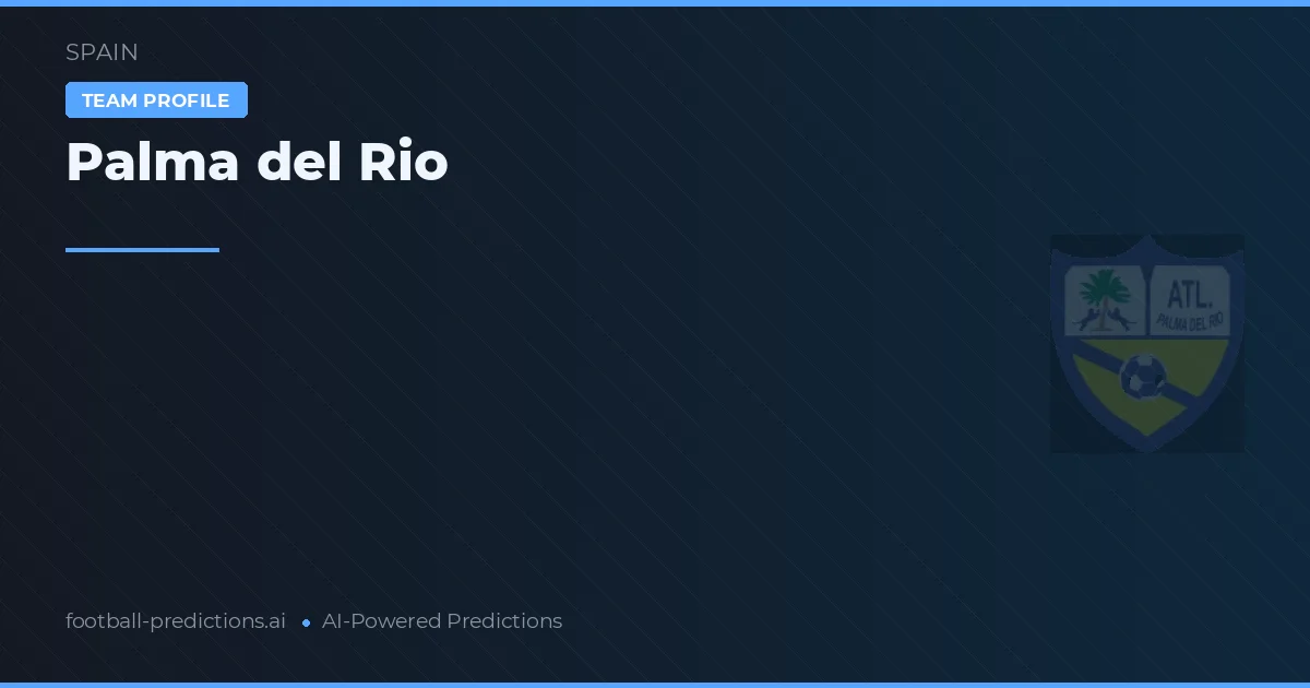 Palma del Río Pronósticos y estadísticas