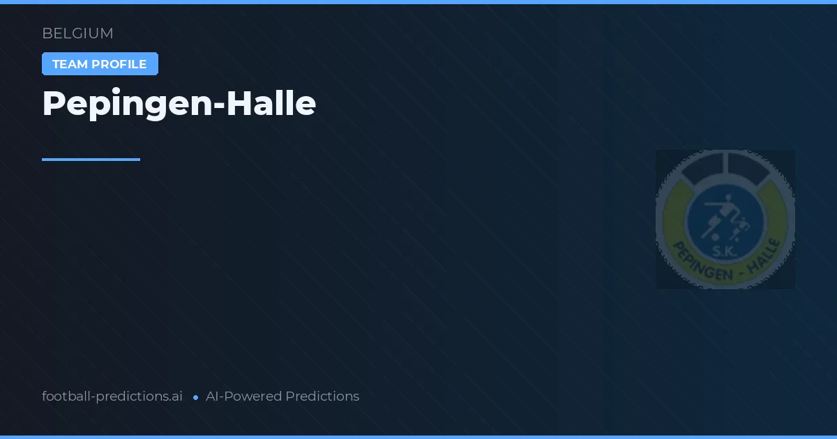 Pepingen-Halle Pronósticos y estadísticas