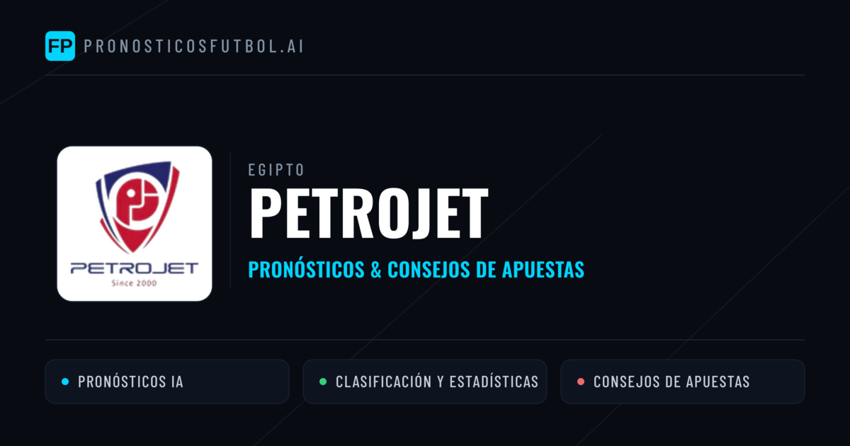 Petrojet Pronósticos y estadísticas