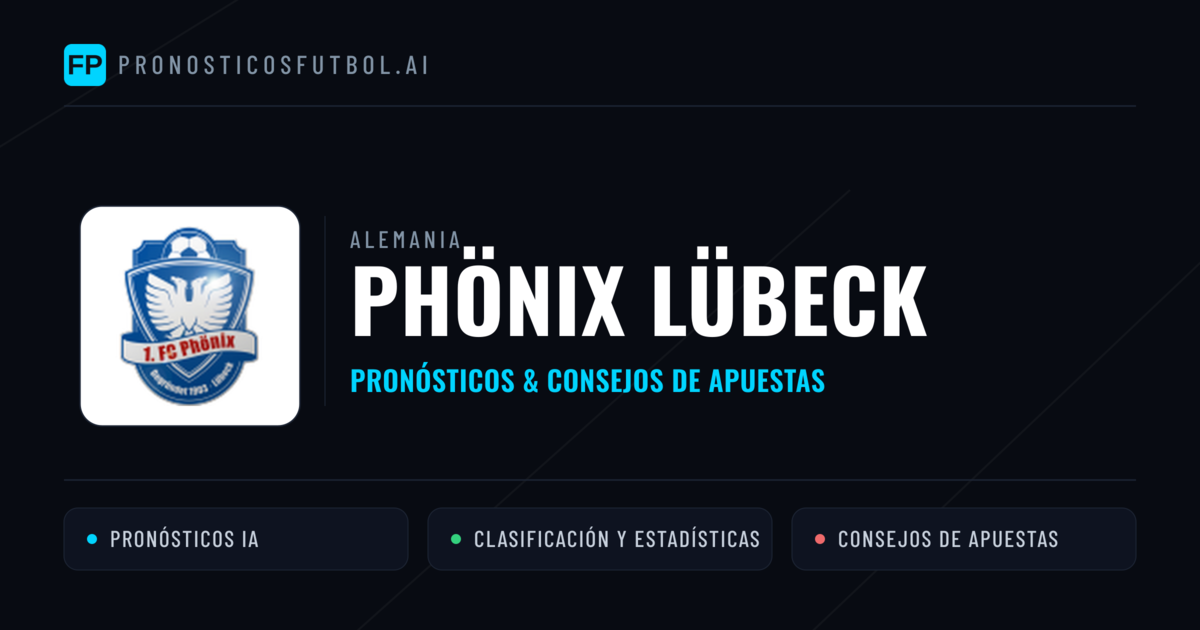 Phönix Lübeck Pronósticos y estadísticas