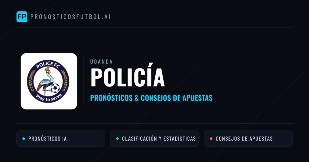Policía Pronósticos y estadísticas