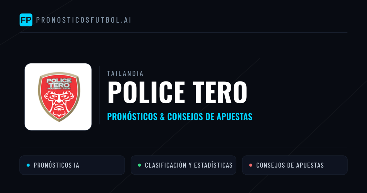 Police Tero Pronósticos y estadísticas