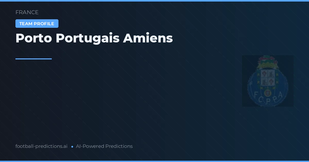 Porto Amiens Pronósticos y estadísticas