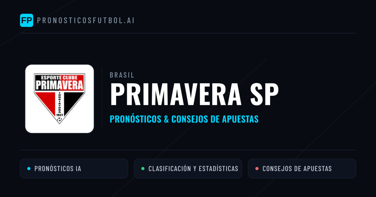 Primavera SP Pronósticos y estadísticas