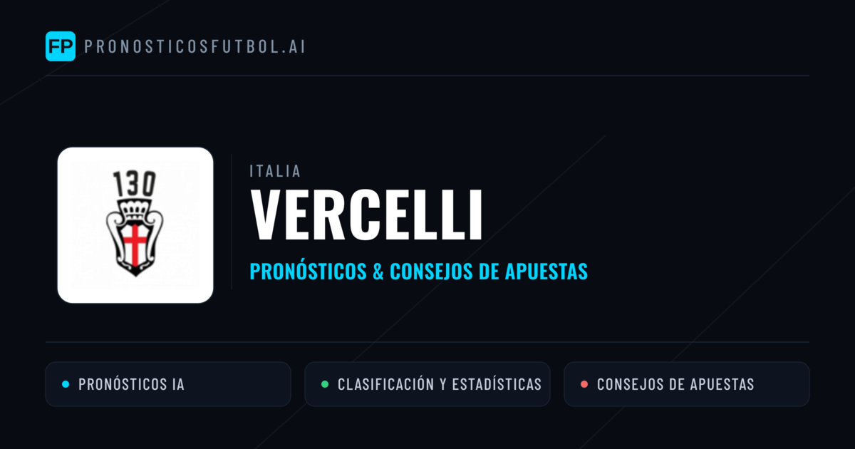 Vercelli Pronósticos y estadísticas