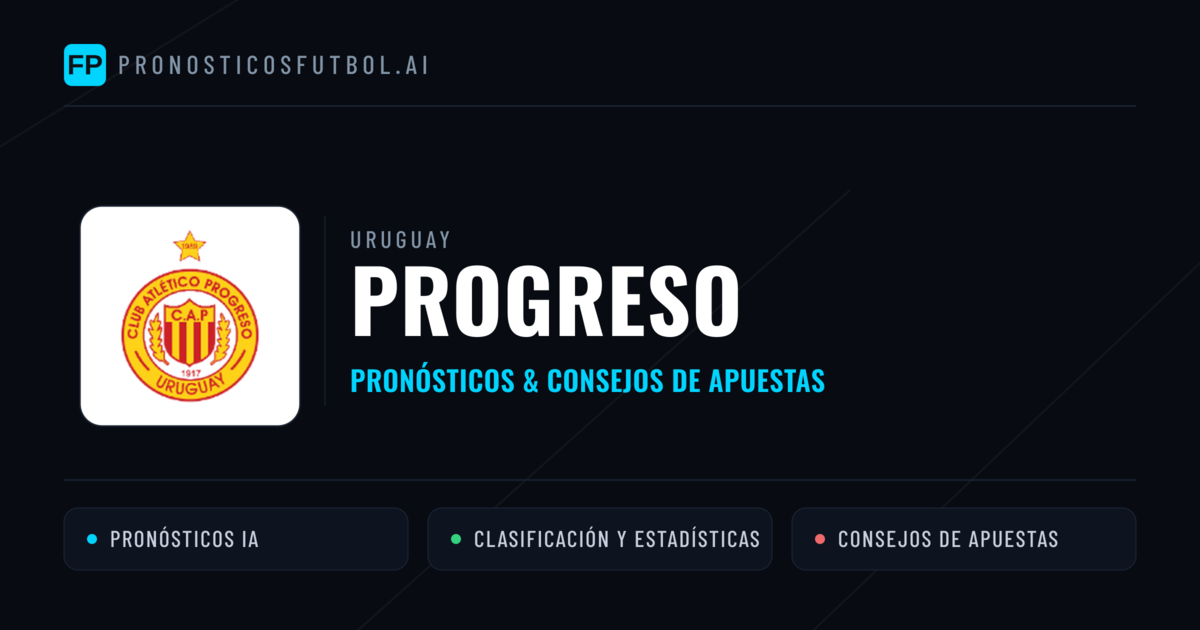 Progreso Pronósticos y estadísticas